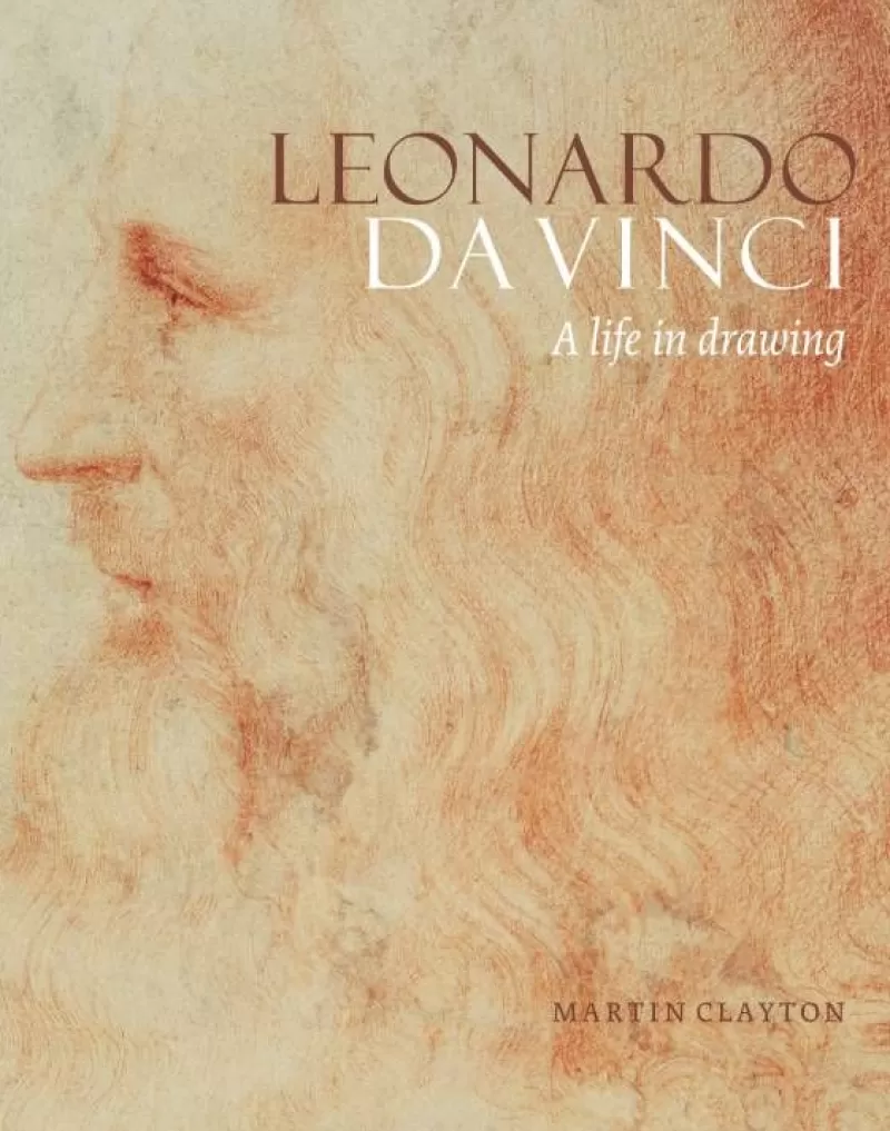Royal Collection Publications | Royal Collection Shop Leonardo Da Vinci: A Life In Drawing Hardback