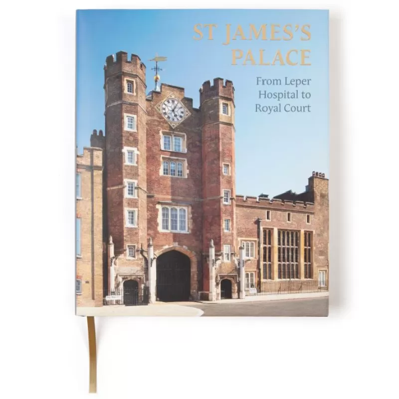 Royal Collection Publications | Royal Collection Shop St James'S Palace: From Leper Hospital To Royal Court